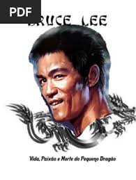 Bruce Lee-Vida, Paixão e Morte Do Pequeno Dragão