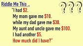 My aunt and uncle gave me $100.00. I Had 3 Riddle Answer Solved Youtube