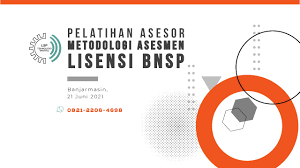 See full list on duniadosen.com Pelatihan Asesor Kompetensi Bnsp 21 Juni 2021 Di Banjarmasin