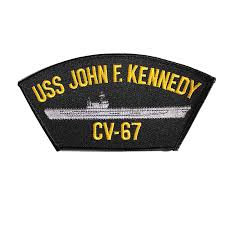 Stream tracks and playlists from john cv on your desktop or mobile device. U S Navy Uss John F Kennedy Cv 67 Cap Patch U S Navy New Wide Variety Of Collectible National And Military Flags And Patches
