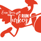 Earn Your Turkey Race 2025 event image