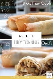 Bricks Thon Oeufs En 2020 Recette Brick Recette Brick Thon Brick Thon Oeuf