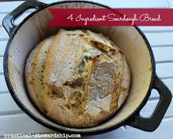 Sourdough Starter And Basic 3 Or 4 Ingredient Sourdough Bread Recipe Practical Stewardship Recipe Sourdough Bread Recipe Sourdough Bread Sourdough Starter