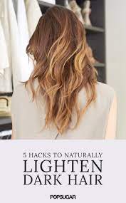 But how exactly do you go about lightening black hair? 5 Natural Ways To Lighten Dark Hair At Home Popsugar Beauty