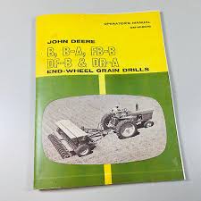 Operators Manual For John Deere B Ba Fbb Dfb Dra Grain Drill Owners Chart Ebay