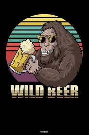 Wild Beer Notebook Funny Retro Big Foot Legend Drinking Beer Journal Sasquatch Monster Composition Book Nature Camping Travel Gift Paperback The Book Stall I can only describe it as akin to a cartoon pretending to be an full blown animation, but without upbeat tempo tunes, a good storyline or quality animators. the book stall
