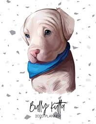 The bully kutta is a giant, but it's far from gentle. Amazon In Buy Bully Kutta 2020 Planner Dated Weekly Diary With To Do Notes Dog Quotes Awesome Calendar Planners For Dog Owners Pedigree Puppy Breeds Book Online At Low Prices In