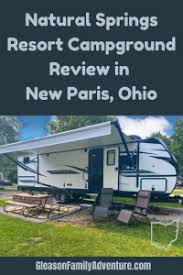 Hours may change under current circumstances Natural Springs Resort Campground Review In New Paris Ohio Gleason Family Adventure