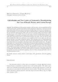 The brazilian automotive market is currently the 8th largest in the world. Pdf Globalization And New Centers Of Automotive Manufacturing The Case Of Brazil Mexico And Central Europe Tomasz Rachwal And Miroslaw Wojtowicz Academia Edu