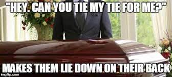 Pin On Funerals And All That Fun Stuff