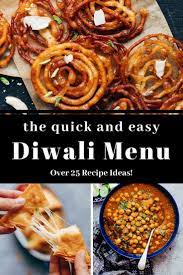 25 Amazing Diwali Recipes For The Busy Cook Diwali Food Diwali Menus Recipes
