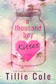 Readers' questions about a thousand boy kisses. A Thousand Boy Kisses By Tillie Cole