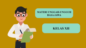 Supados satunggaling tiyang anggenipun gineman selaras kaliyan. Materi Unggah Ungguh Basa Kelas Xii Youtube