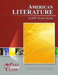 Clep American Literature Test Study Guide Ebook By Pass Your Class Study Guides Rakuten Kobo In 2020 Study Guide American Literature Clep Study Guides