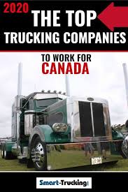 Top Trucking Companies In Canada To Work For 2020 In 2020 Truck Driving Jobs Trucking Companies Driving Jobs