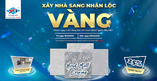 THÔNG BÁO CHƯƠNG TRÌNH “XÂY NHÀ SANG – NHẬN LỘC VÀNG” - Ý MỸ CERAMIC
