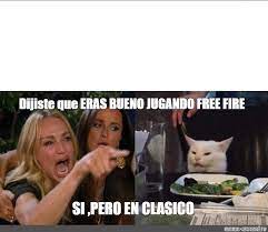 Garena free fire has been very popular with battle royale fans. Somics Meme Dijiste Que Eras Bueno Jugando Free Fire Si Pero En Clasico Comics Meme Arsenal Com