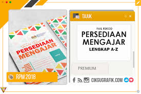 Jualan rpm2019 telah ditututp klik sini untuk dapatkan rpm2020. Fail Persediaan Mengajar 2018 Lengkap Premium Koleksi Grafik Untuk Guru