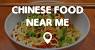 Chinese Food Restaurant Near Me