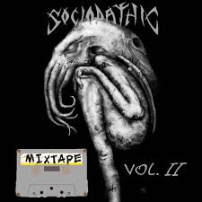 Sociopathic Mixtape, Vol. 2 | Various Artists | Sociopathic Sound Records