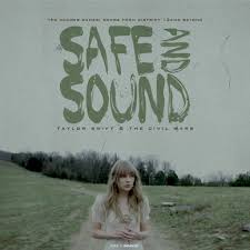 Taylor Swift Ft The Civil Wars Safe Sound Taylor Swift Ft The Civil Wars Safe And Sound The Hunger Games Songs From District 12 And Beyond Fanmade Co Taylor Lyrics Hunger Games Hunger Games Song
