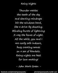 John Mark Green Poetry Rainy Nights By John Mark Green Rainy Night Quotes Rainy Day Quotes Rainy Night