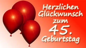 Lustige Bilder Zum 45 Geburtstag 45 Geburtstag Glückwünsche Und