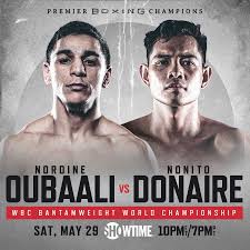 Nonito donaire vs naoya inoue. Nordine Oubaali Vs Nonito Donaire Undercard Info Round By Round Boxing