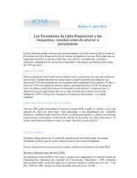En economía y en términos común, el excedente (excedente económico o bienestar total o excedente marshaliano) es la diferencia entre el valor de los bienes y servicios producidos por una comunidad durante un determinado período de tiempo y el valor de la parte de esos bienes y servicios. Los Excedentes De Libre Disposicion Y Los Impuestos Claridad