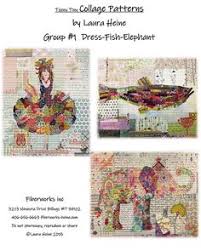 You will use your artistic side to have fun layering the. Laura Heine Collage Quilts