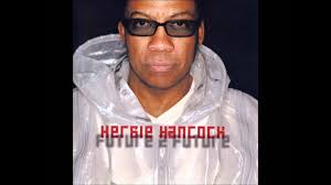 Jazz Great Herbie Hancock does DnB