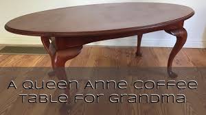 As i mentioned earlier, that this queen anne table is now available in my shop for purchase along with many other goodies. Making A Queen Anne Coffee Table For Grandma Youtube