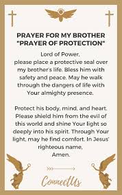 She received last rites yesterday. 10 Powerful Prayers For My Brother Connectus