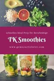 Tk Smoothies 1 2 3 Fruhstuck Meal Prep Gemuseliebelei Lebensmittel Essen Smoothie Zutaten Essen