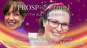 ProspHER(ing) with Katie Oman: Serena Fordham