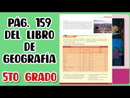 Necesitarás tu libro de texto de la página 160. Pag 159 Del Libro De Geografia Quinto Grado Youtube