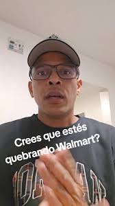 No estás quebrando Walmart