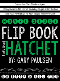 Hatchet Novel Study Flip Book Teaching Resources