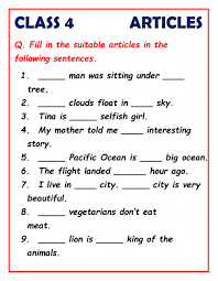 Make learning english an exciting process for your third graders. Articles For Class 4 Worksheet