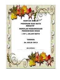 Check spelling or type a new query. Kertas Kerja Program Kad Raya