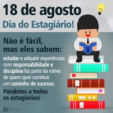 Maybe you would like to learn more about one of these? 18 De Agosto Frase Dia Do Estagiario Estagiario Familia E Escola Capas Para Portfolio