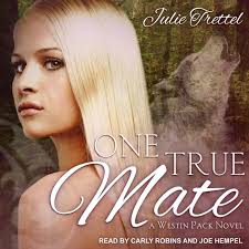 Amazon.com: One True Mate (The Westin Pack Series): 9798200446551: Julie  Trettel: Books