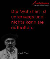 Die Wahrheit Ist Unterwegs Und Nichts Kann Sie Aufhalten Zitat Von Die Tagesrandbemerkung Wahrheit Zitate Nachdenkliche Spruche