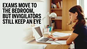 Maybe you would like to learn more about one of these? Exams Move To The Bedroom But Invigilators Still Keep An Eye Times Of India