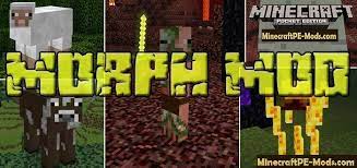 Morphing into traditional mobs is . Morph Mod For Minecraft Pe Ios And Android 1 8 1 7 Download