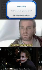 Blind Confusion Really Funny Memes Really Funny Stupid Memes