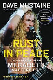 Dave mustaine performing with megadeth in san antonio, texas in 2016. Rust In Peace The Inside Story Of The Megadeth Masterpiece English Edition Ebook Mustaine Dave Slash Amazon De Kindle Shop