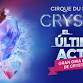 Cirque Du Soleil Crystal