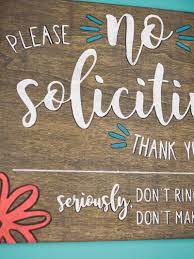 I tell my kids to never open the door to strangers…well, there are tons of strangers in our. Diy No Soliciting Sign Simply Made Fun