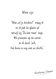 Witte Wijn Grappige Teksten Mooie Gedichten Gedichten